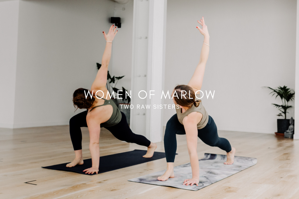 WOMEN OF MARLOW | Two Raw Sisters